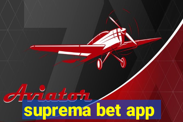 suprema bet app